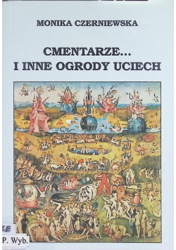 Cmentarze i inne ogrody uciech