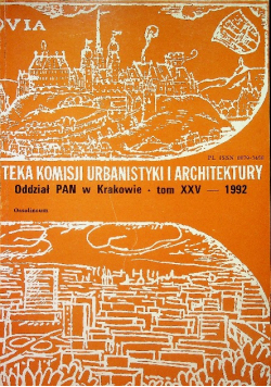 Teka komisji urbanistyki i architektury XXV