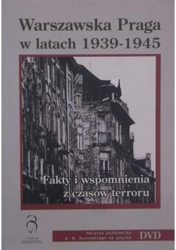 Warszawska Praga w latach 1939 1945 plus płyta CD