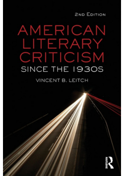 American Literary Criticism Since the 1930s