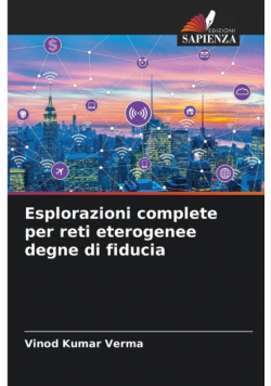 Esplorazioni complete per reti eterogenee degne di fiducia
