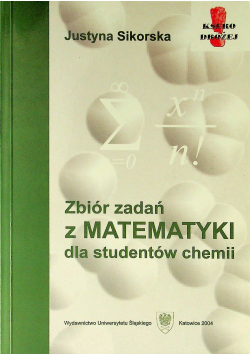 Zbiór zadań z matematyki dla studentów chemii