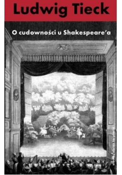 O cudowności u Szekspira i inne pisma krytyczne tom 5