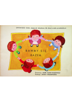 Bawimy się razem Opowiedz sam