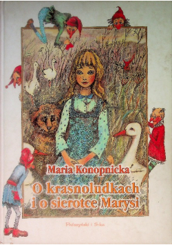 O krasnoludkach i o sierotce Marysi