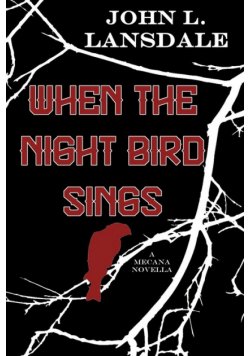 When the Night Bird Sings