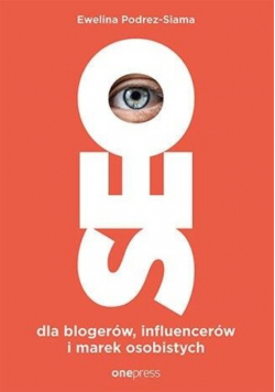 SEO dla blogerów, influencerów i marek osobistych