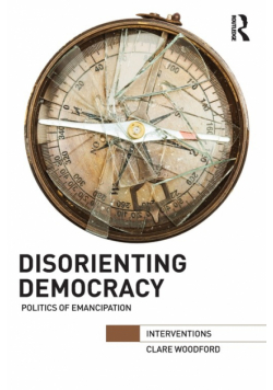 Disorienting Democracy