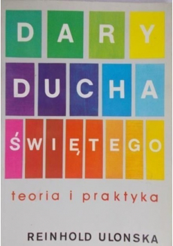 Dary Ducha Świętego teoria i praktyka