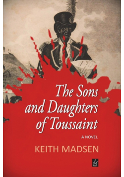 The Sons and Daughters of Toussaint