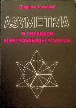 Asymetria Układach Elektroenergetycznych
