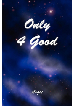 Only 4 Good