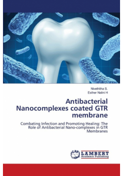 Antibacterial Nanocomplexes coated GTR membrane