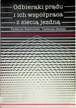 Odbieraki prądu i ich współpraca z siecią jezdną