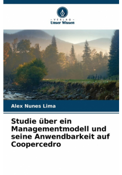 Studie über ein Managementmodell und seine Anwendbarkeit auf Coopercedro