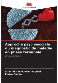 Approche psychosociale du diagnostic de maladie en phase terminale