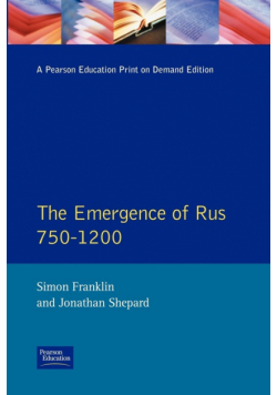 The Emergence of Russia 750-1200