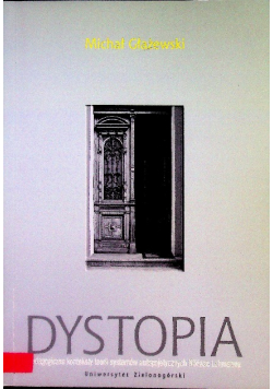 Dystopia Pedagogiczne konteksty teorii systemów autopojetycznych Niklasa Luhmanna