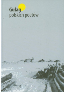 Gułag polskich poetów