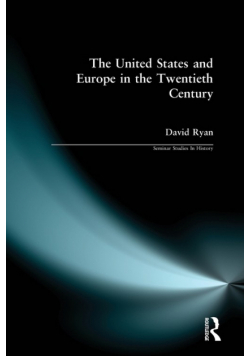 The United States and Europe in the Twentieth Century