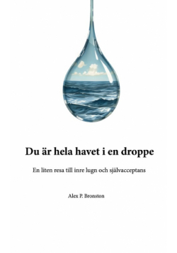 Du är hela havet i en droppe