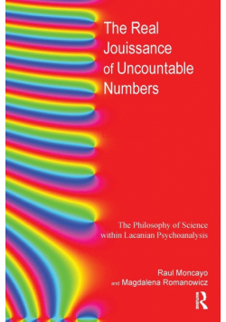 The Real Jouissance of Uncountable Numbers