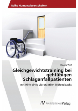 Gleichgewichtstraining bei gehfähigen Schlaganfallpatienten
