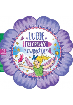 Lubię kolorować z wróżką