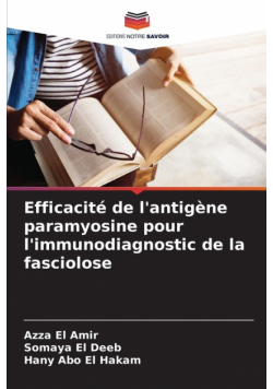 Efficacité de l'antigène paramyosine pour l'immunodiagnostic de la fasciolose