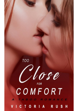 Too Close for Comfort