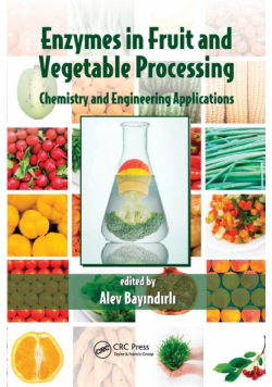 Enzymes in Fruit and Vegetable Processing
