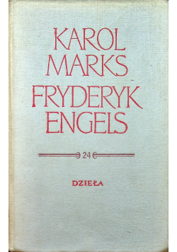 Marks Engels Dzieła Tom 24