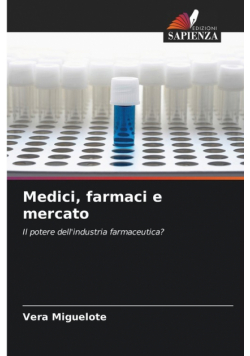 Medici, farmaci e mercato