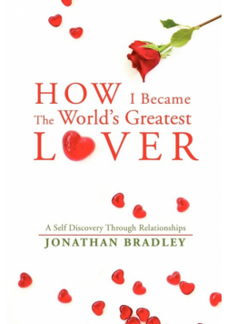 How I Became the World's Greatest Lover