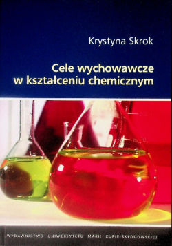 Cele wychowawcze w kształceniu chemicznym