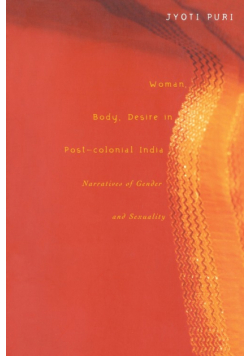 Woman, Body, Desire in Post-Colonial India