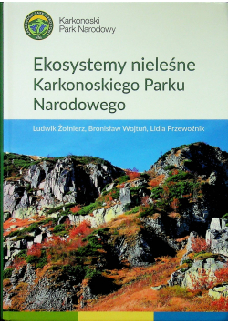 Ekosystemy nieleśne Karkonoskiego Parku Narodowego