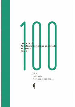 Antologia 100/XX. Tom III