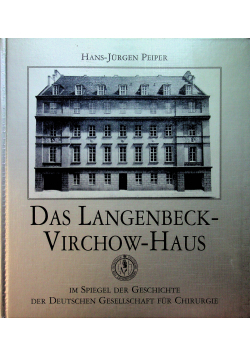Das Langenbeck Virchow Haus