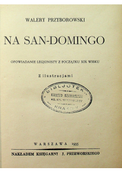 Na San Domingo 1935 r.