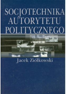 Socjotechnika autorytetu politycznego
