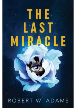 The Last Miracle