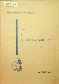 Ty i elektryczność 1949 r.