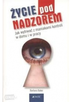 Życie pod nadzorem