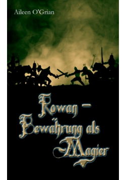 Rowan - Bewährung als Magier