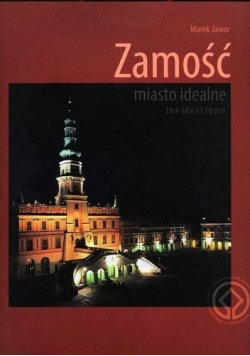 Zamość miasto idealne