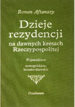 Dzieje rezydencji Tom 3