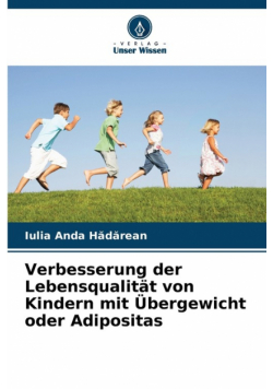 Verbesserung der Lebensqualität von Kindern mit Übergewicht oder Adipositas