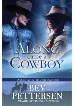 Along Came A Cowboy