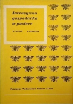 Intensywna gospodarka w pasiece